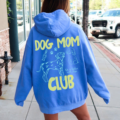 Dog Mom Club Comfort Colors® Hoodie