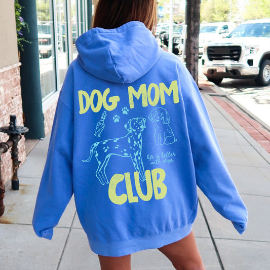 Dog Mom Club Comfort Colors® Hoodie