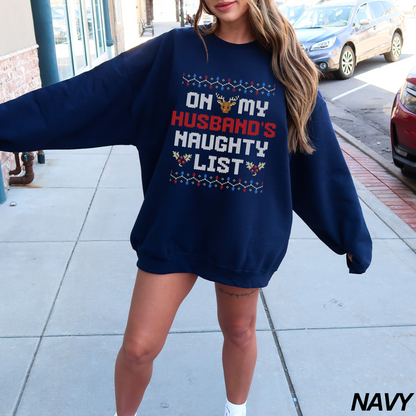 On My Husbands Naughty List Crewneck Sweatshirt