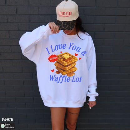 I Love you a Waffle Lot Crewneck Sweatshirt