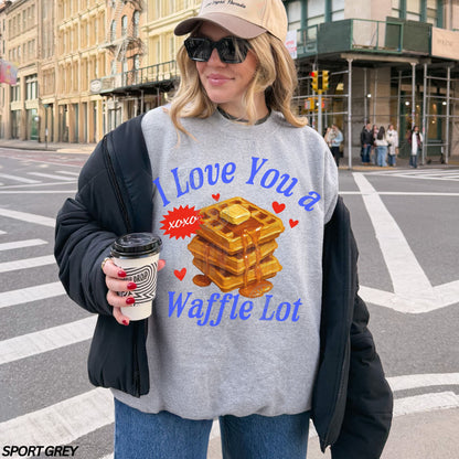 I Love you a Waffle Lot Crewneck Sweatshirt