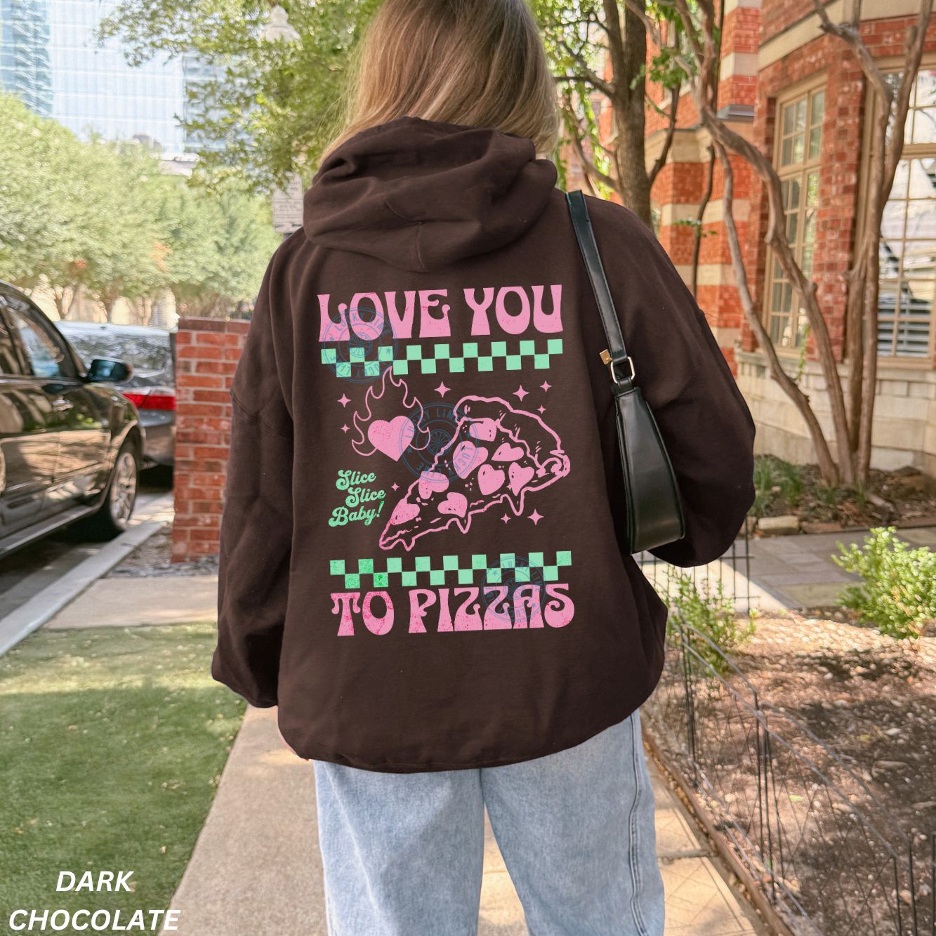 Love You to Pizzas Hoodie