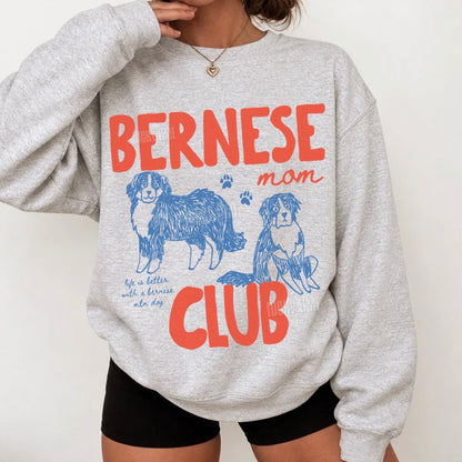 Bernese Mom Club Sweatshirt