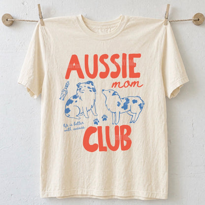 Aussie Mom Club Comfort Colors® T-shirt