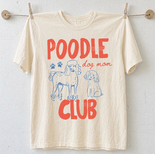 Poodle Mom Club T-shirt