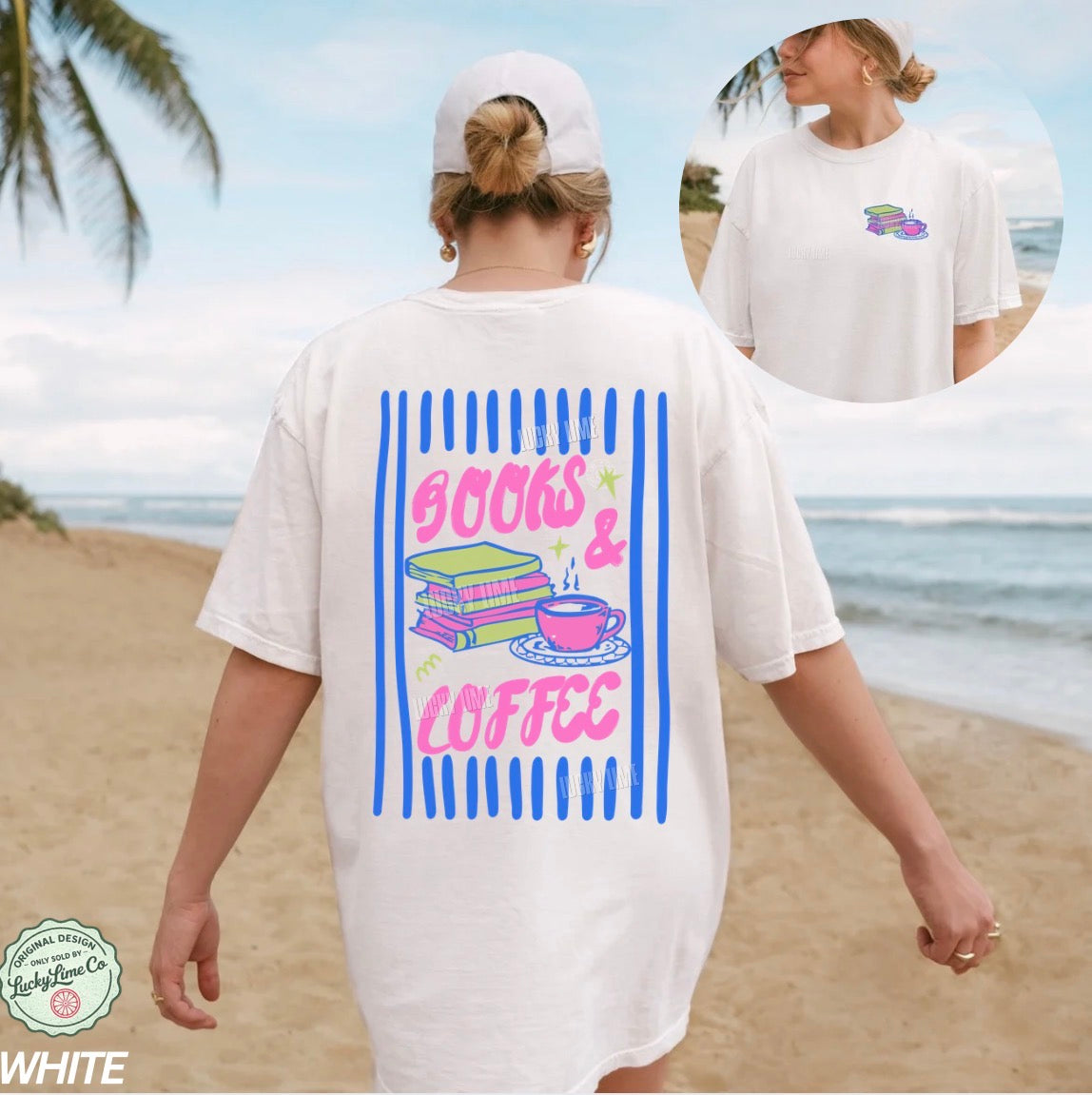 Person wearing a white t-shirt with 'Books & Coffee' design on a beach.