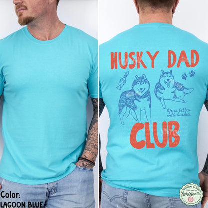 Husky Dad Club Back Only Comfort Colors® T-shirt