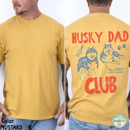 Husky Dad Club Back Only Comfort Colors® T-shirt