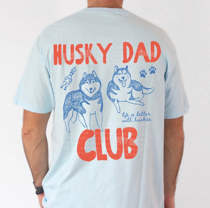 Husky Dad Club Back Only Comfort Colors® T-shirt