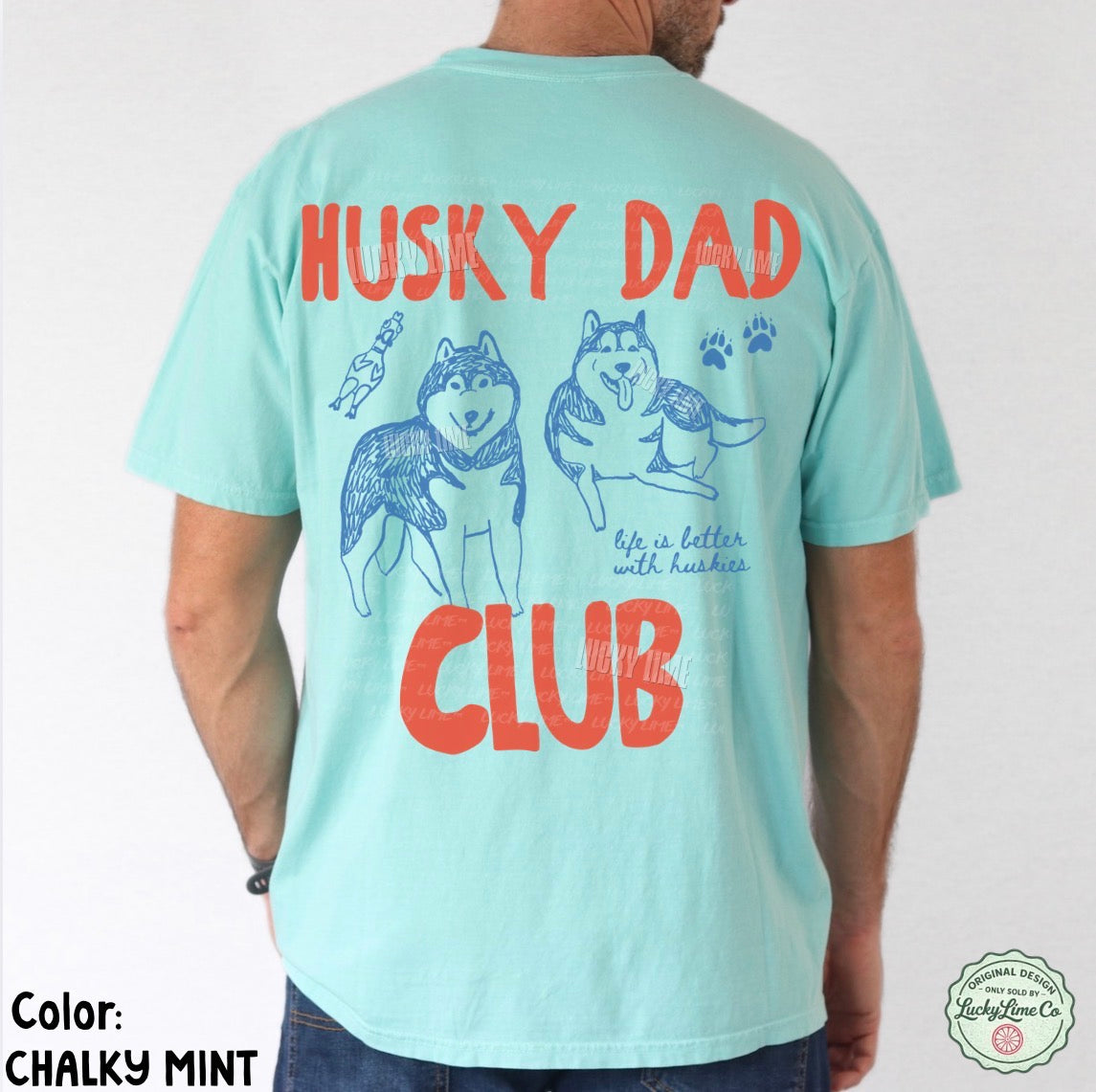 Husky Dad Club Back Only Comfort Colors® T-shirt