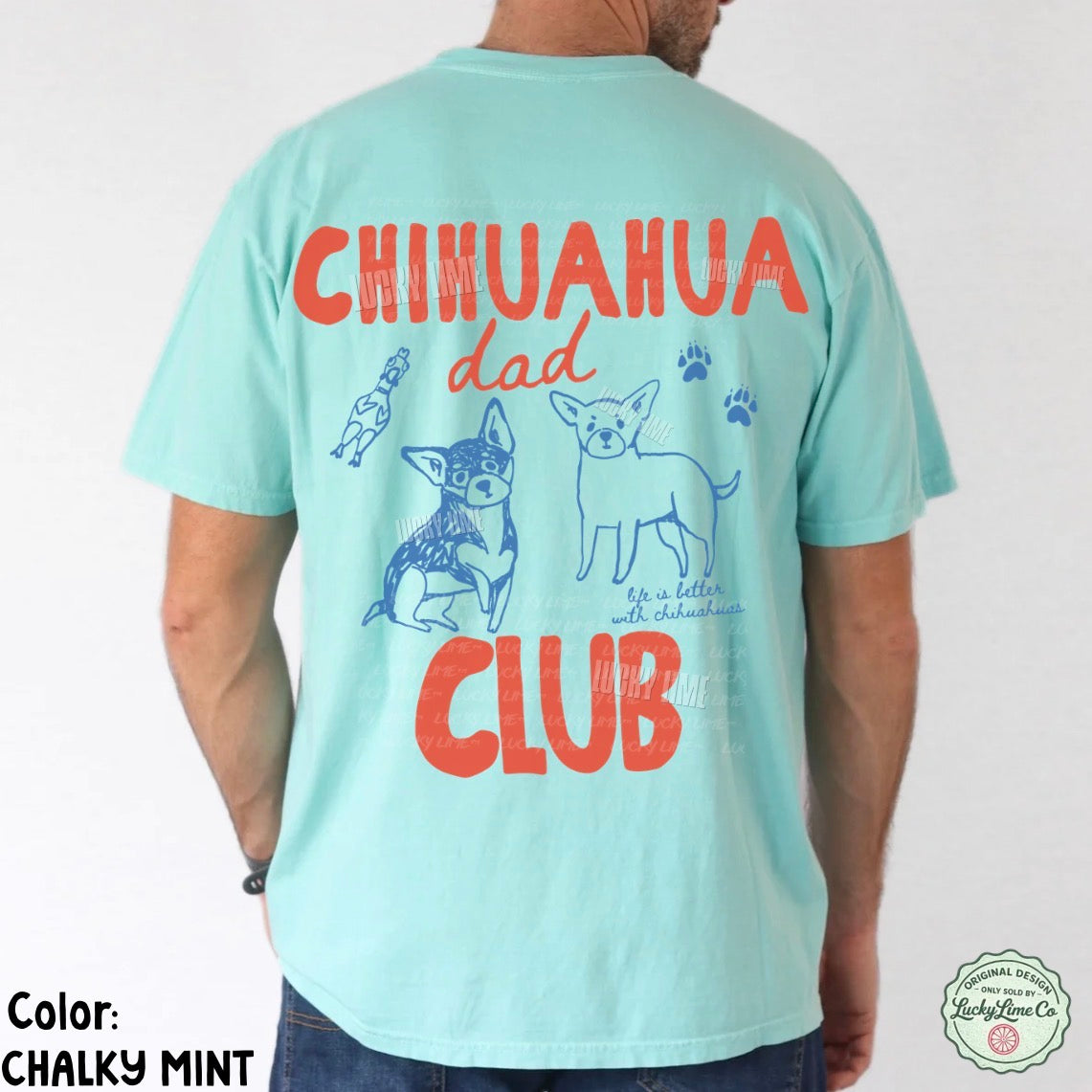 Chihuahua Dad Club Back Only Comfort Colors® T-shirt