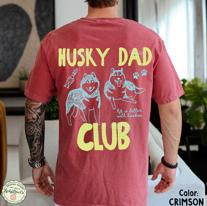 Husky Dad Club Back Only Comfort Colors® T-shirt (Blue/Green)