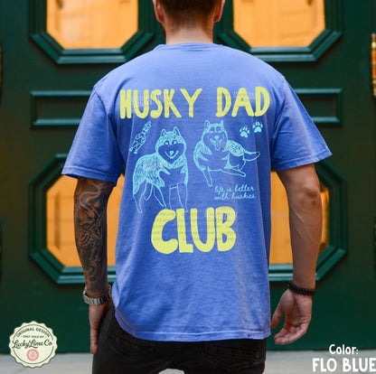 Husky Dad Club Back Only Comfort Colors® T-shirt (Blue/Green)