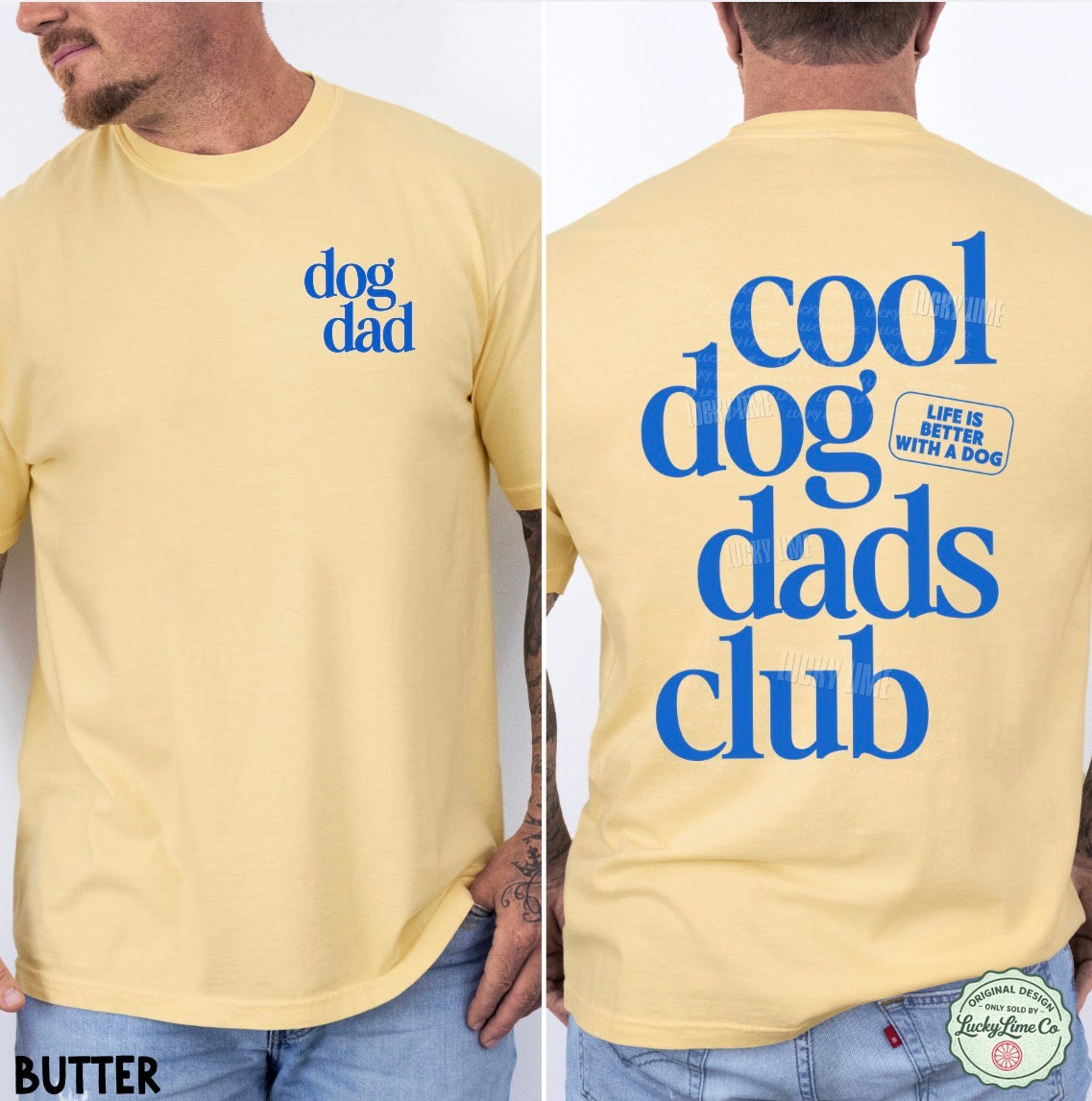 Yellow t-shirt with blue text 'dog dad' on front and 'cool dog dads club' on back, worn by a person.