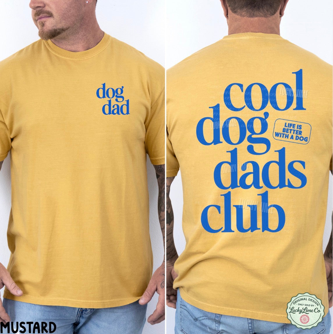 Yellow t-shirt with 'dog dad' on the front and 'cool dog dads club' on the back, worn by a person.