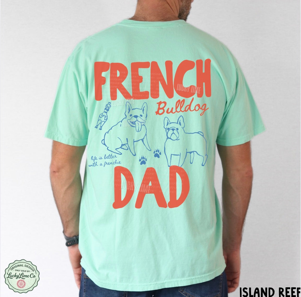 French Bulldog Dad BACK ONLY Comfort Colors® T-shirt