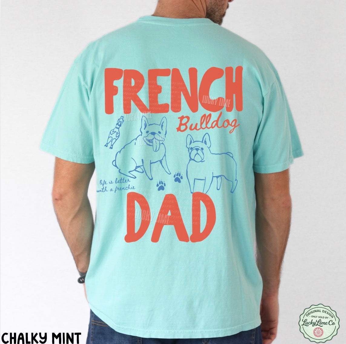 French Bulldog Dad BACK ONLY Comfort Colors® T-shirt