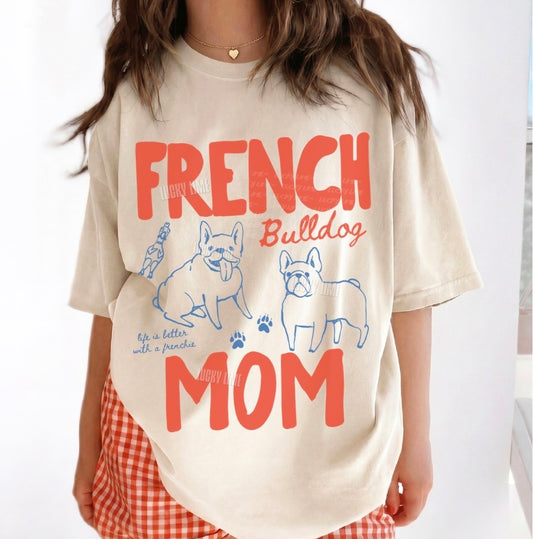 French Bulldog Mom Comfort Colors® T-shirt