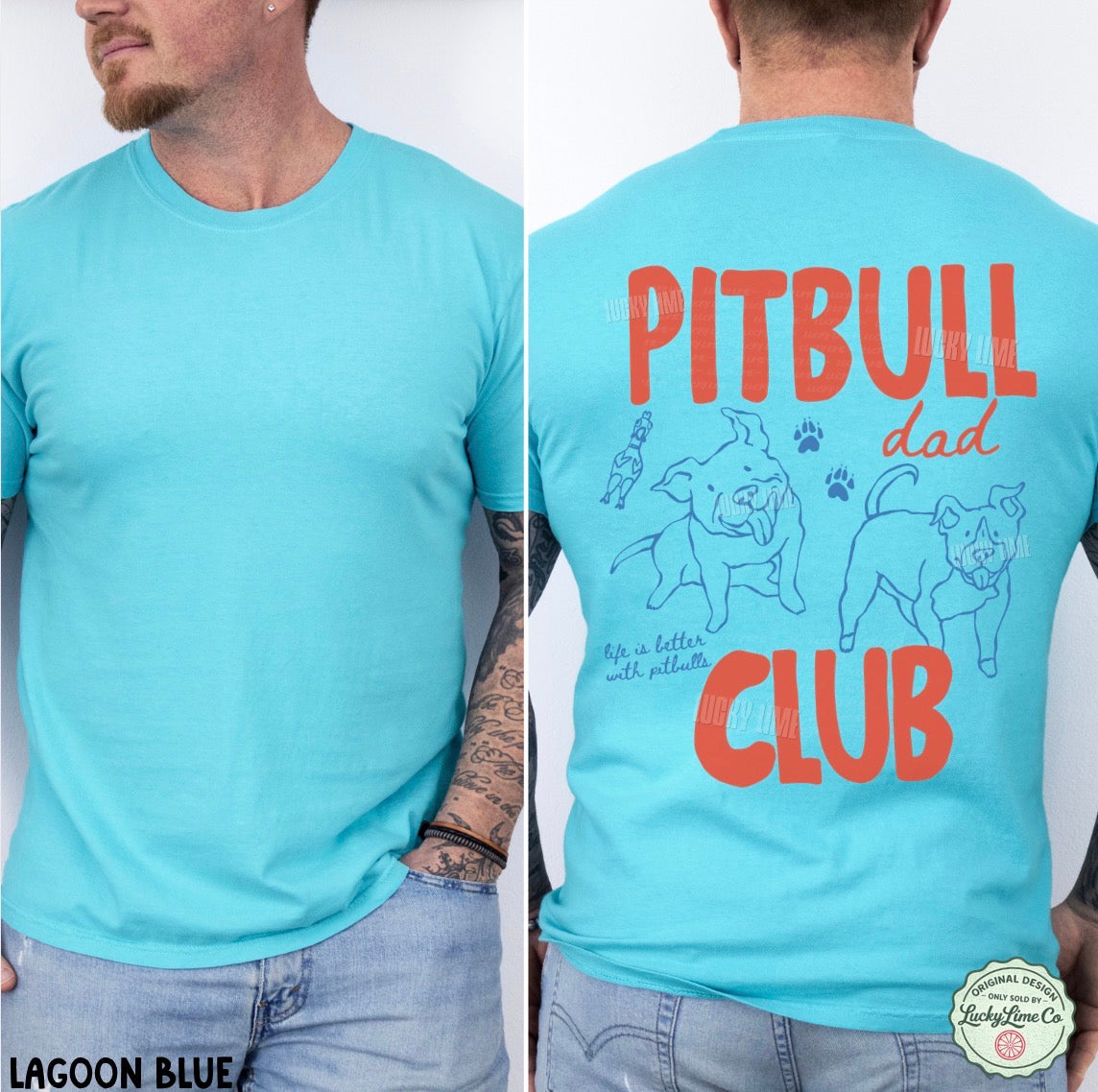 A man modeling a bright turquoise crew-neck t-shirt, showing both the front and back views. The back features a graphic with the words 'PITBULL dad CLUB' in bold orange-red lettering and blue line drawings of pitbull dogs.