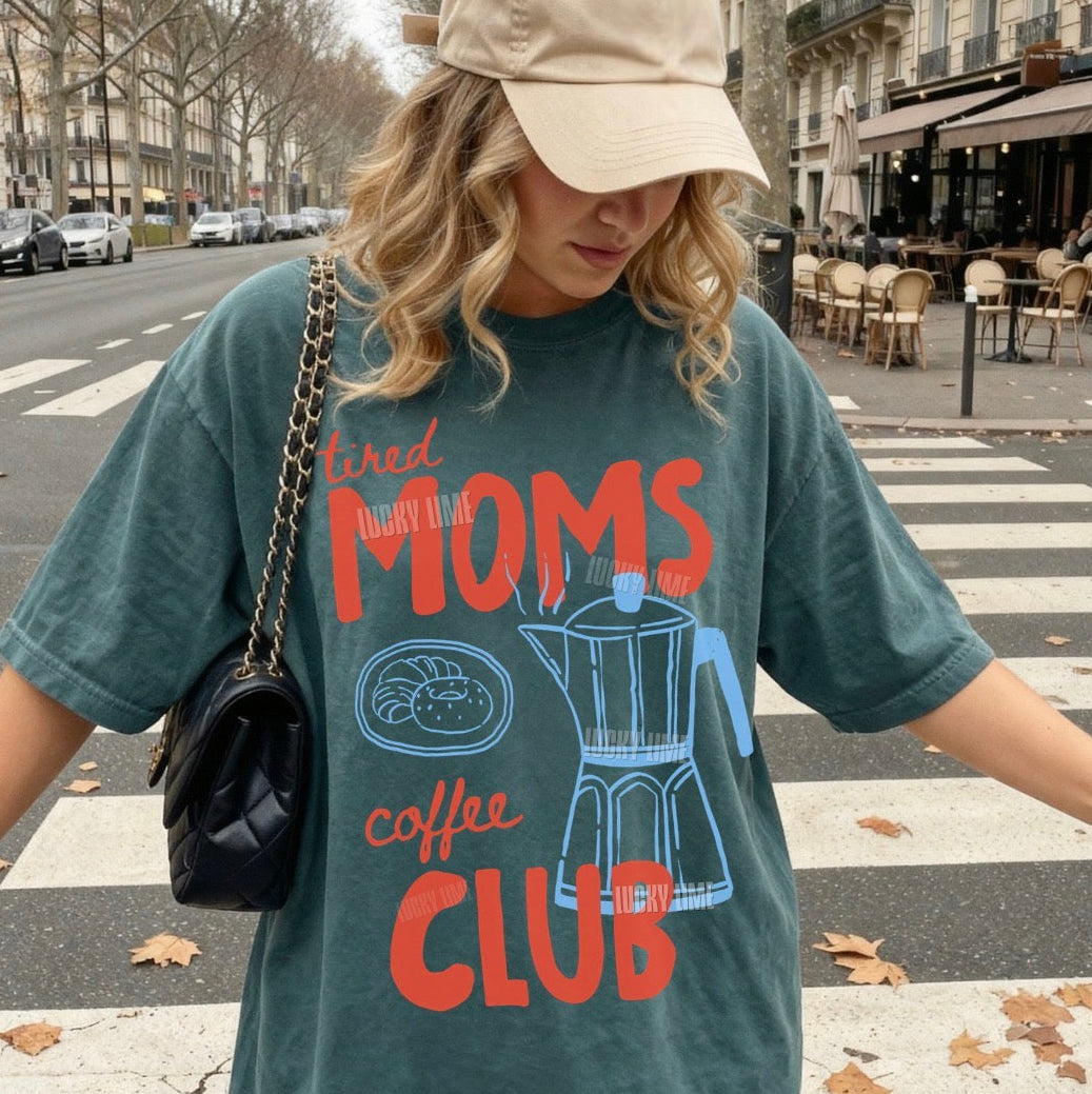 Tired Moms Coffee Club Comfort Colors T-Shirt