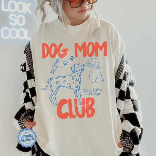 Dog Mom Club Comfort Colors® T-shirt
